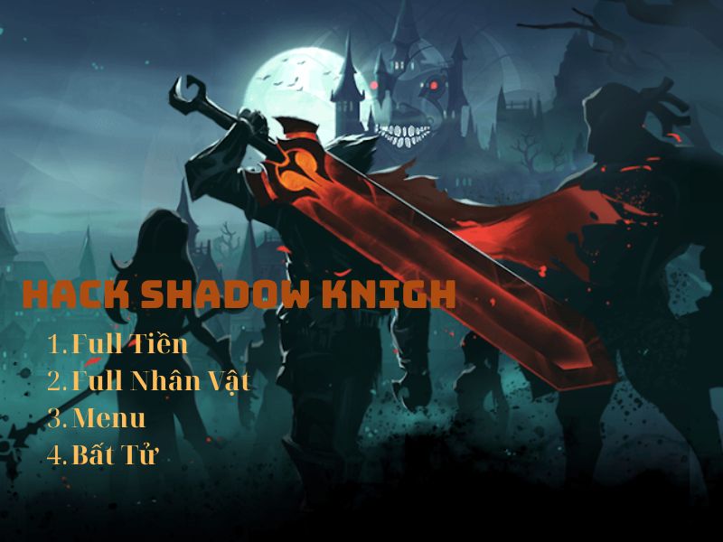 T&iacute;nh Năng MOD Nổi Bật C&oacute; Trong Hack Shadow Knight