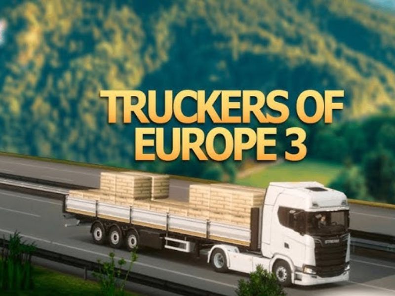 Tổng Quan Chung Về Hack Truckers Of Europe 3