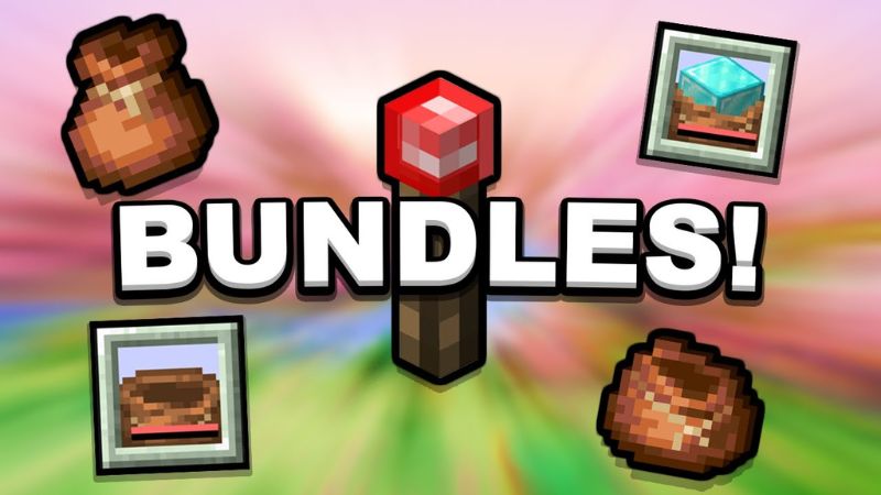 Bundles trong Minecraft 1.21.30 APK Tiếng Việt
