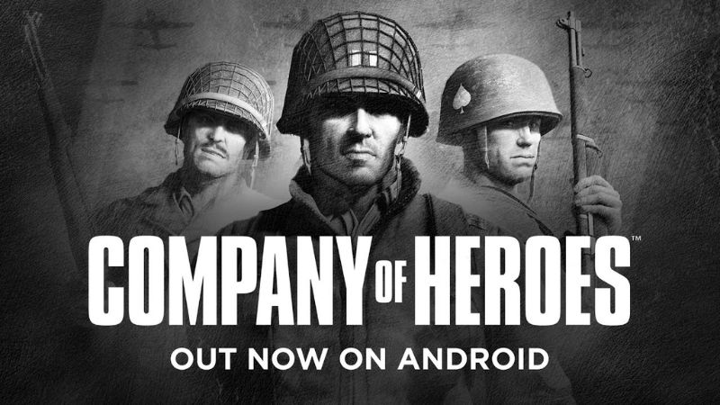 Company Of Heroes Apk - Huyền Thoại Chiến Thuật Rts Đệ Nhị Thế Chiến